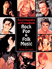 Encyclopedia of Canadian Rock, Pop, & 
Folk Music